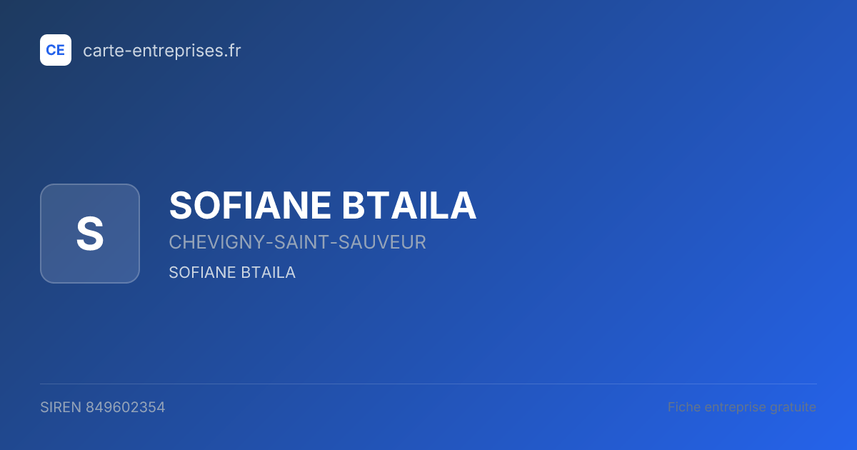 SOFIANE BTAILA — 849602354 — fiche entreprise