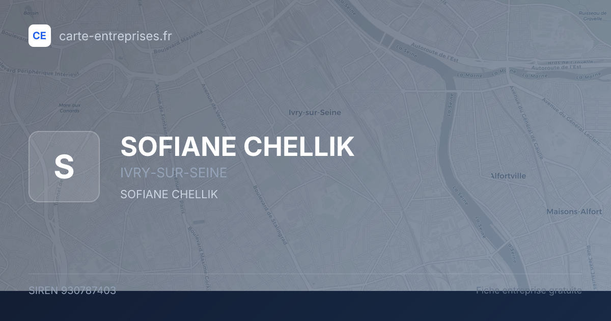 SOFIANE CHELLIK — 930787403 — fiche entreprise