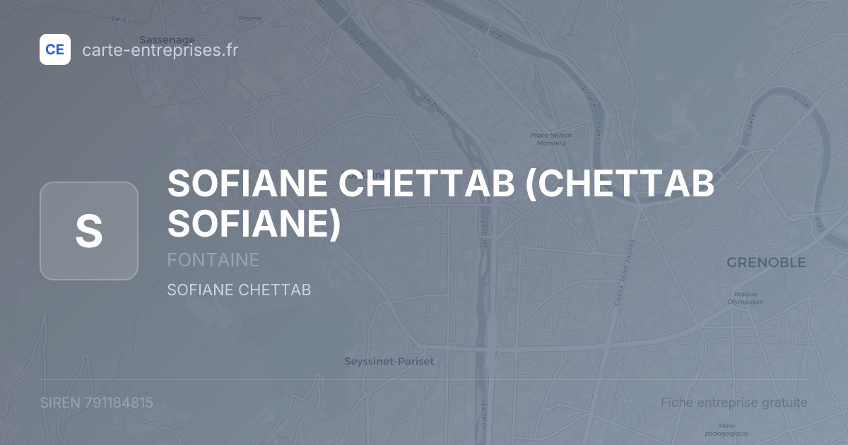 SOFIANE CHETTAB (CHETTAB SOFIANE) — 791184815 — fiche entreprise