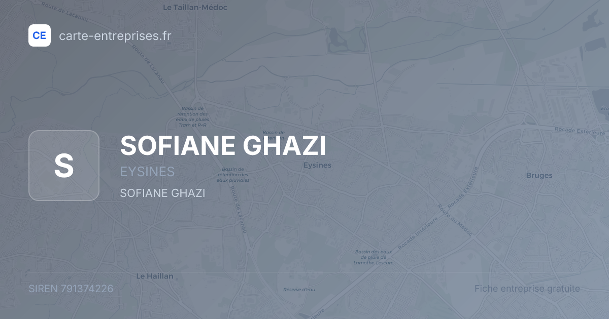 SOFIANE GHAZI — 791374226 — fiche entreprise