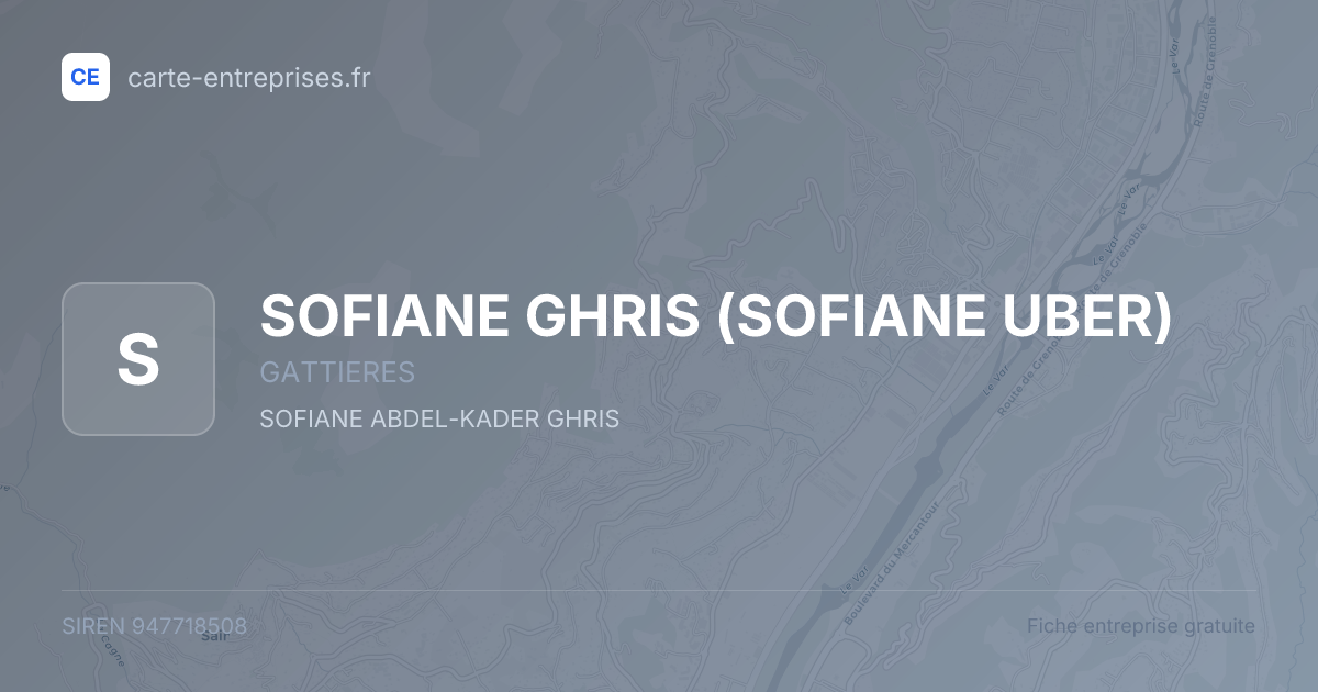 SOFIANE GHRIS (SOFIANE UBER) — 947718508 — fiche entreprise