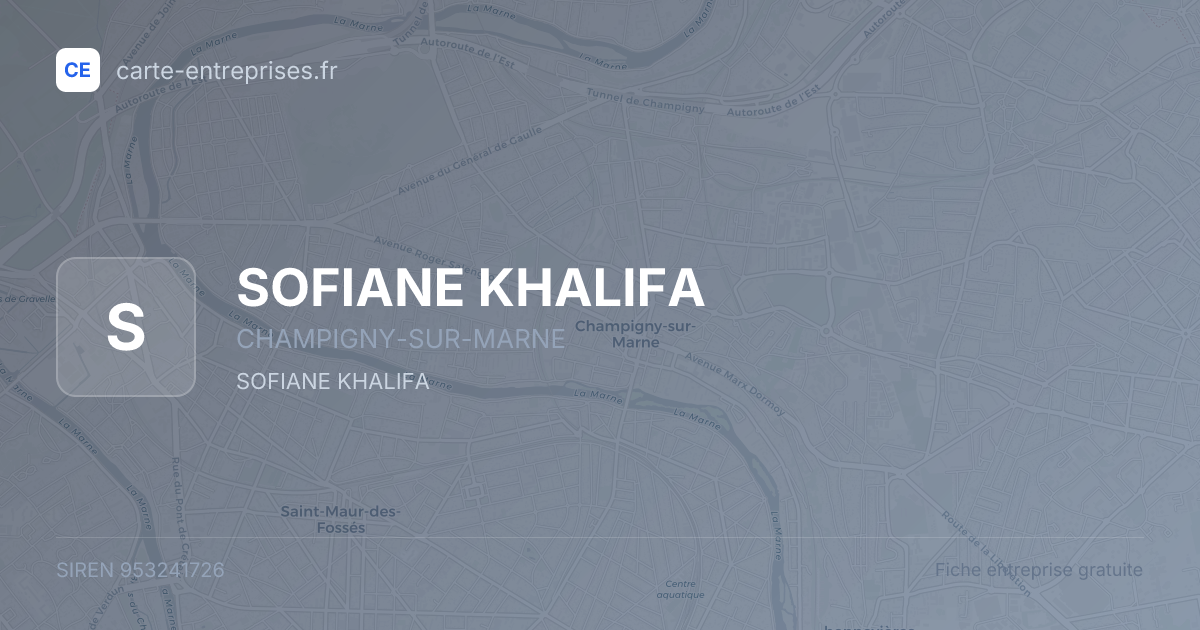SOFIANE KHALIFA — 953241726 — fiche entreprise