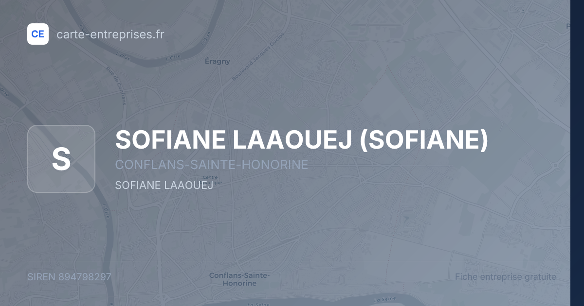 SOFIANE LAAOUEJ (SOFIANE) — 894798297 — fiche entreprise