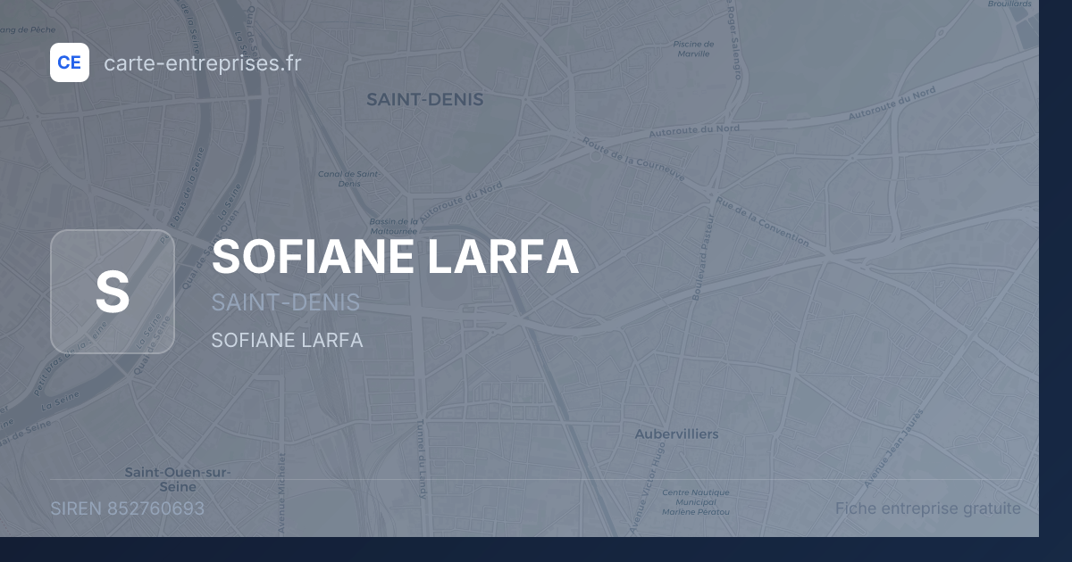 SOFIANE LARFA — 852760693 — fiche entreprise