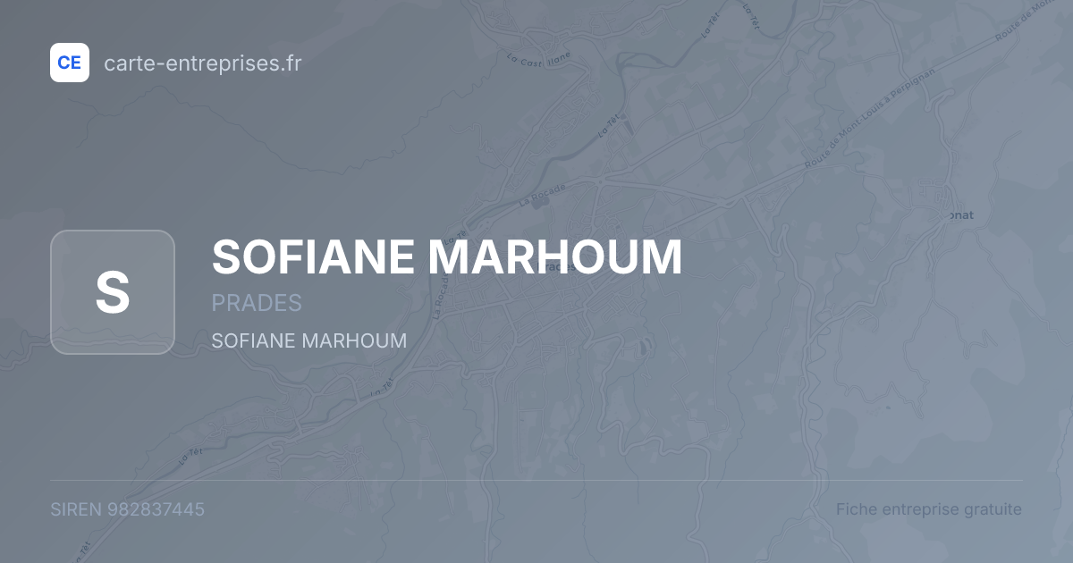 SOFIANE MARHOUM — 982837445 — fiche entreprise