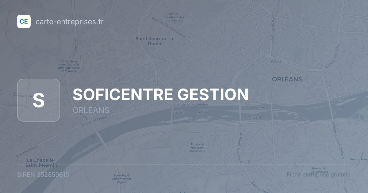SOFICENTRE GESTION — 352859615 — fiche entreprise