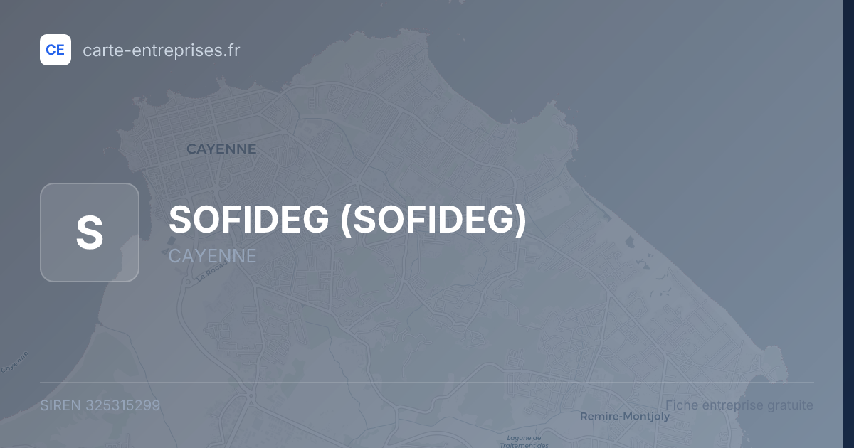 SOFIDEG — 325315299 — fiche entreprise