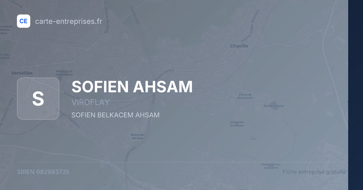 SOFIEN AHSAM — 982993735 — fiche entreprise