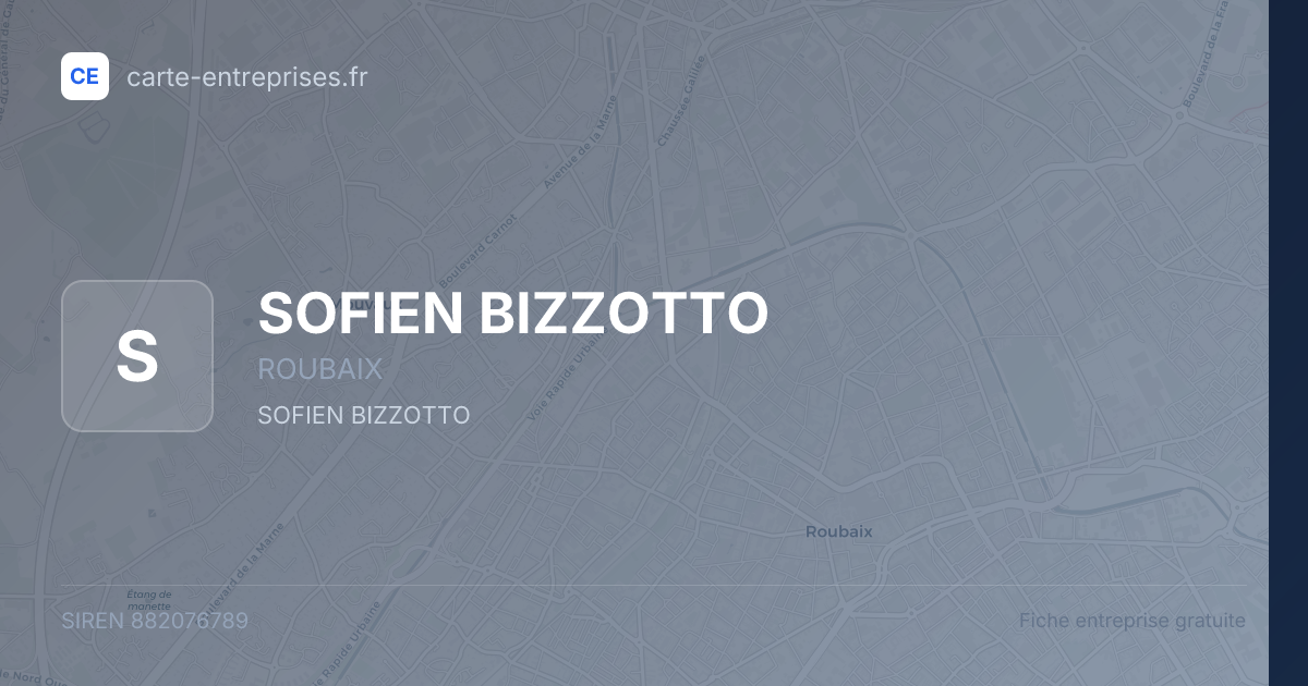 SOFIEN BIZZOTTO — 882076789 — fiche entreprise