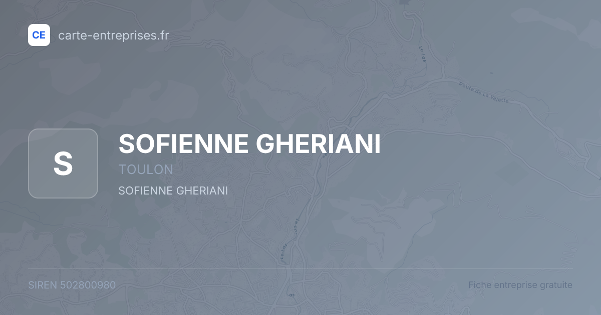 SOFIENNE GHERIANI — 502800980 — fiche entreprise