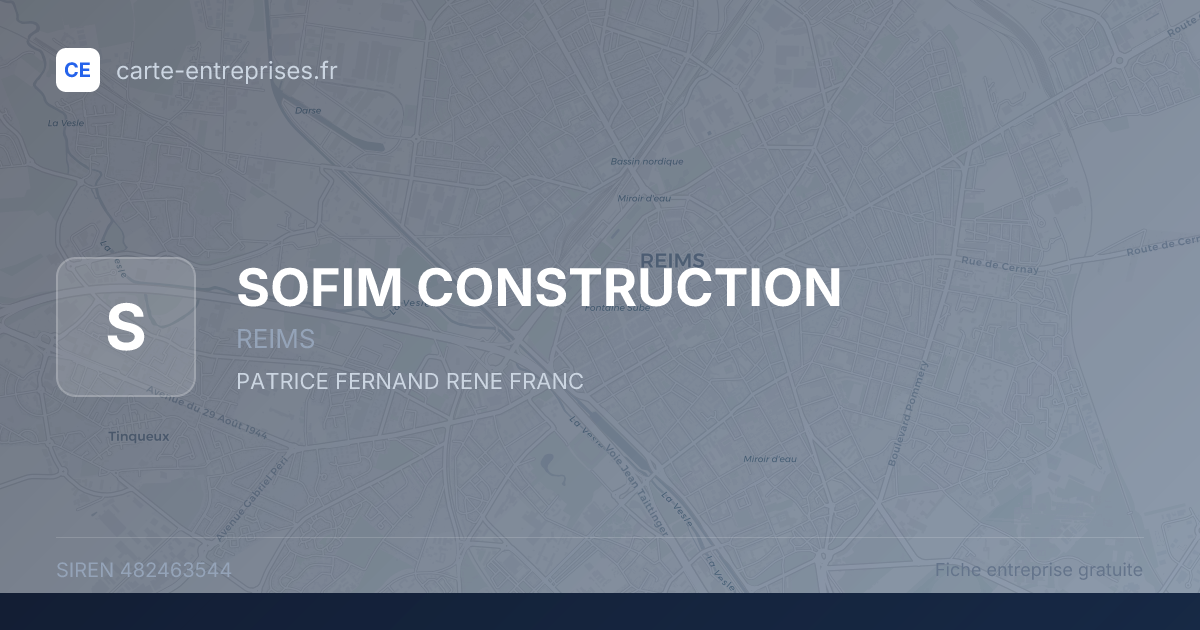 SOFIM CONSTRUCTION — 482463544 — fiche entreprise