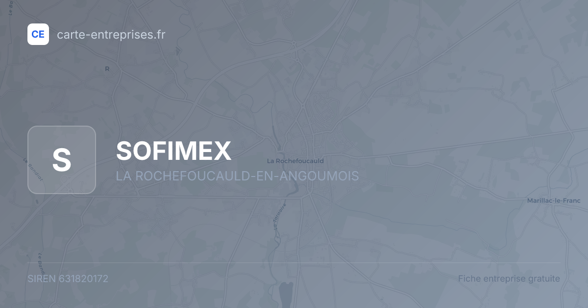 SOFIMEX — 631820172 — fiche entreprise