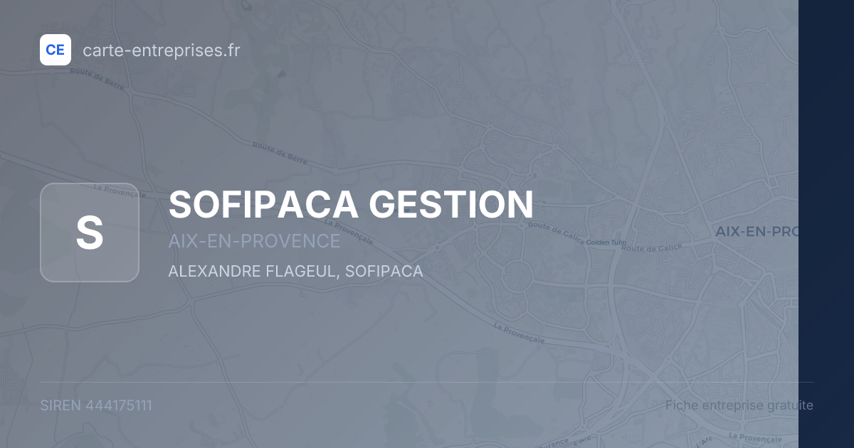 SOFIPACA GESTION — 444175111 — fiche entreprise