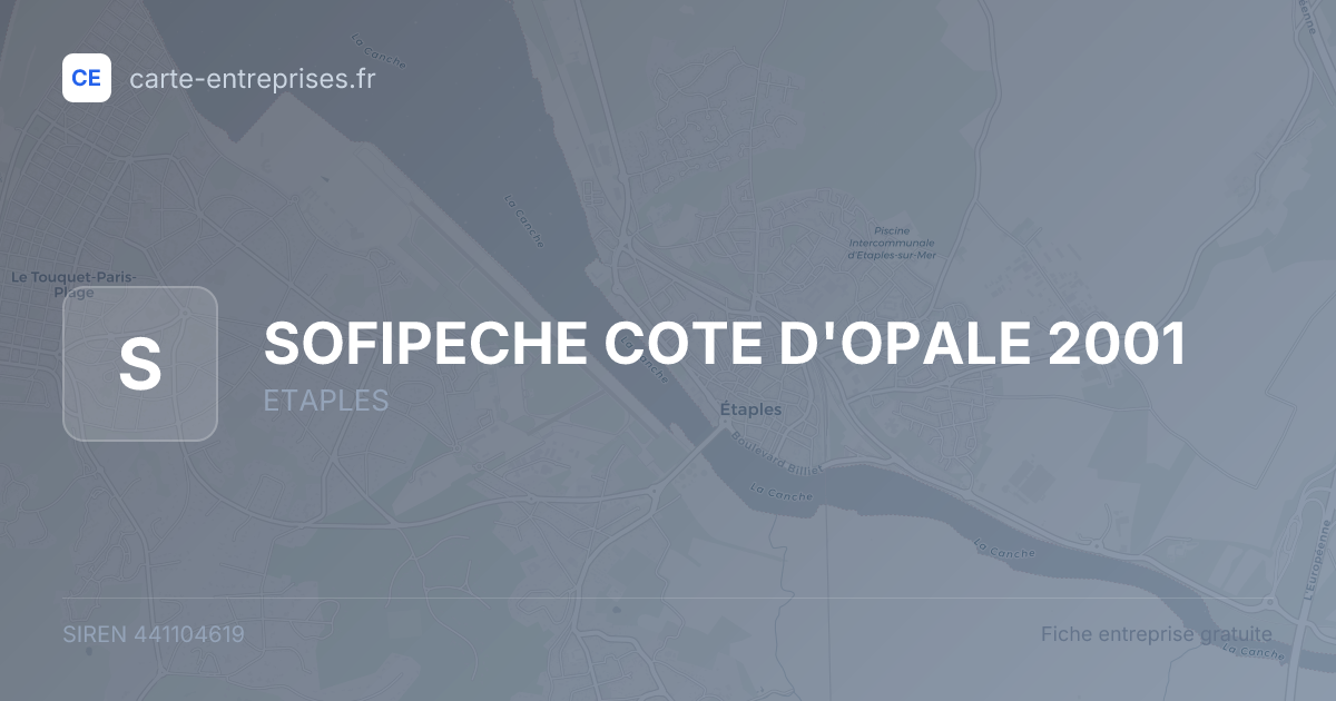SOFIPECHE COTE D'OPALE 2001 — 441104619 — fiche entreprise
