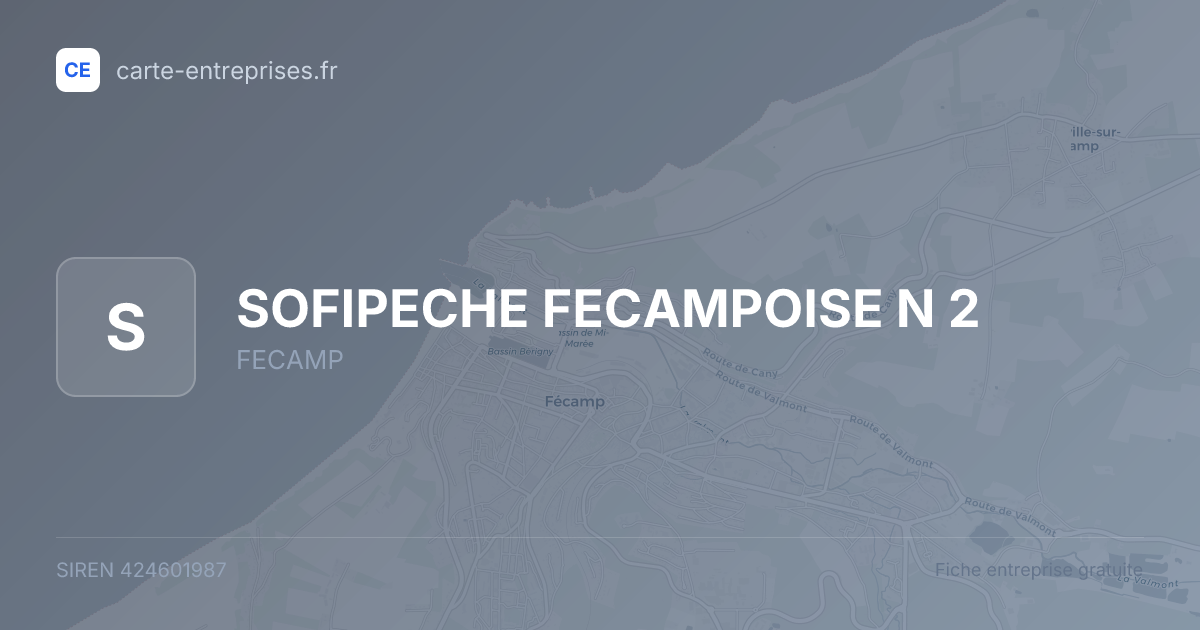 SOFIPECHE FECAMPOISE N 2 — 424601987 — fiche entreprise