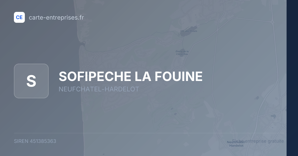 SOFIPECHE LA FOUINE — 451385363 — fiche entreprise