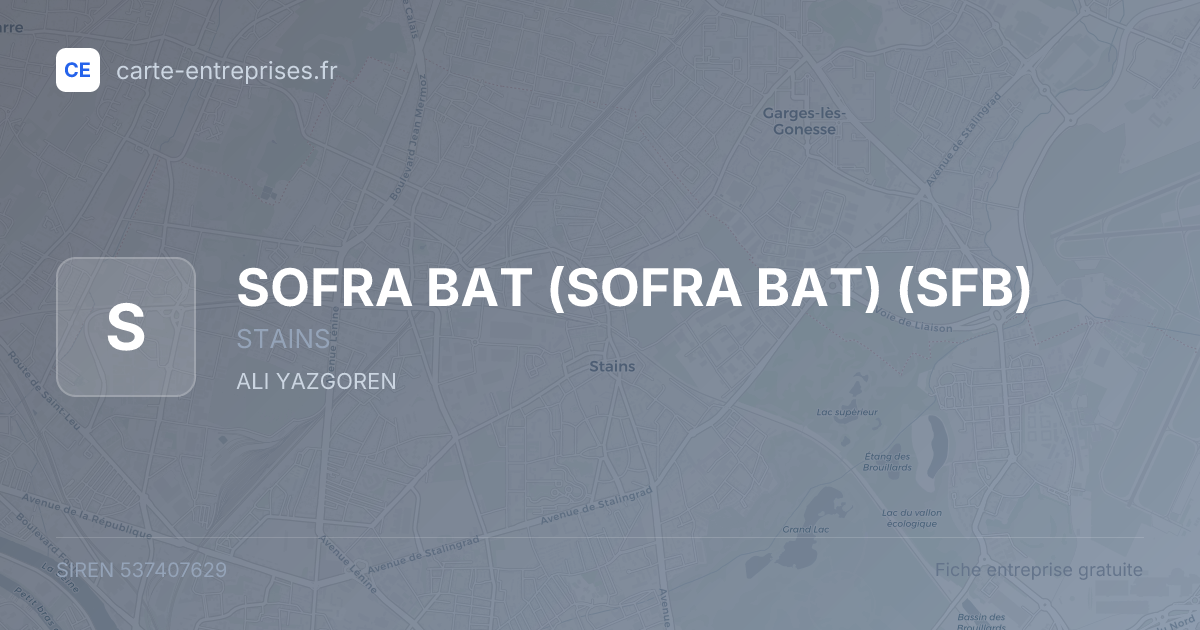 SOFRA BAT (SOFRA BAT) (SFB) — 537407629 — fiche entreprise