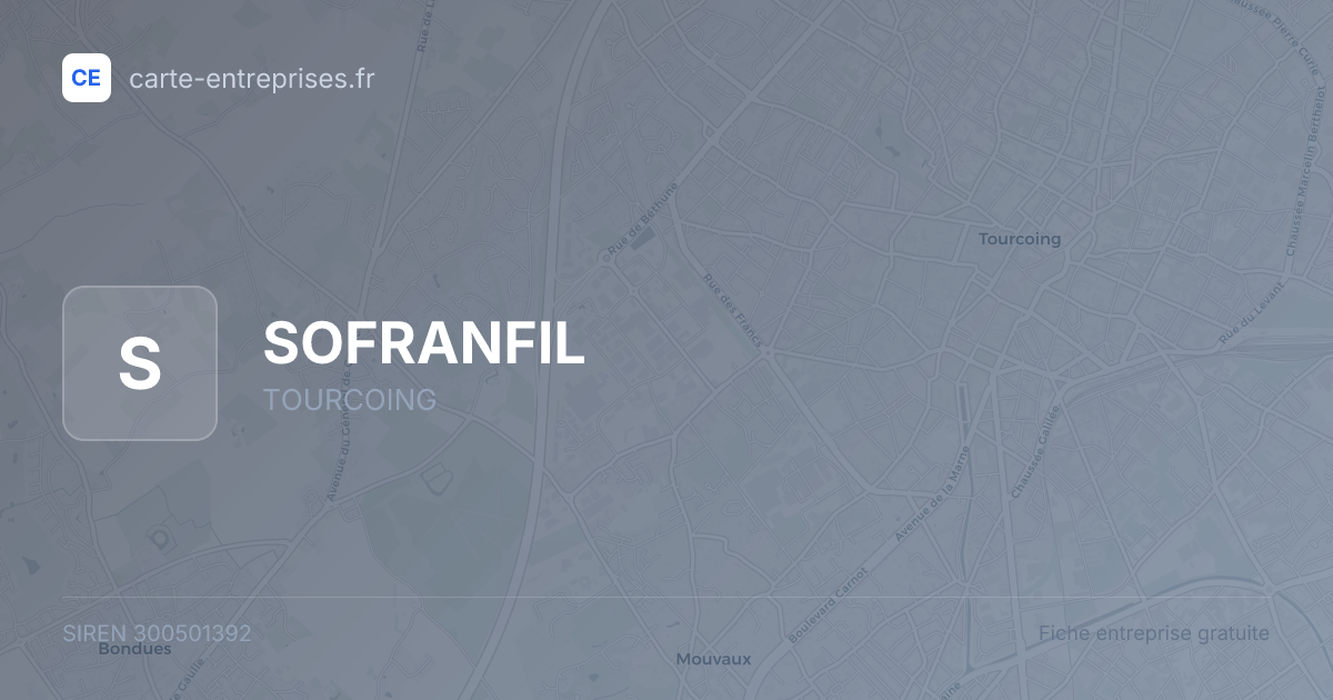 SOFRANFIL — 300501392 — fiche entreprise