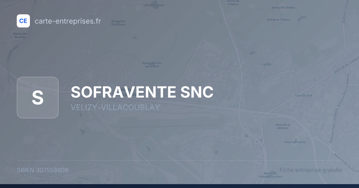 SOFRAVENTE SNC — 307558809 — fiche entreprise