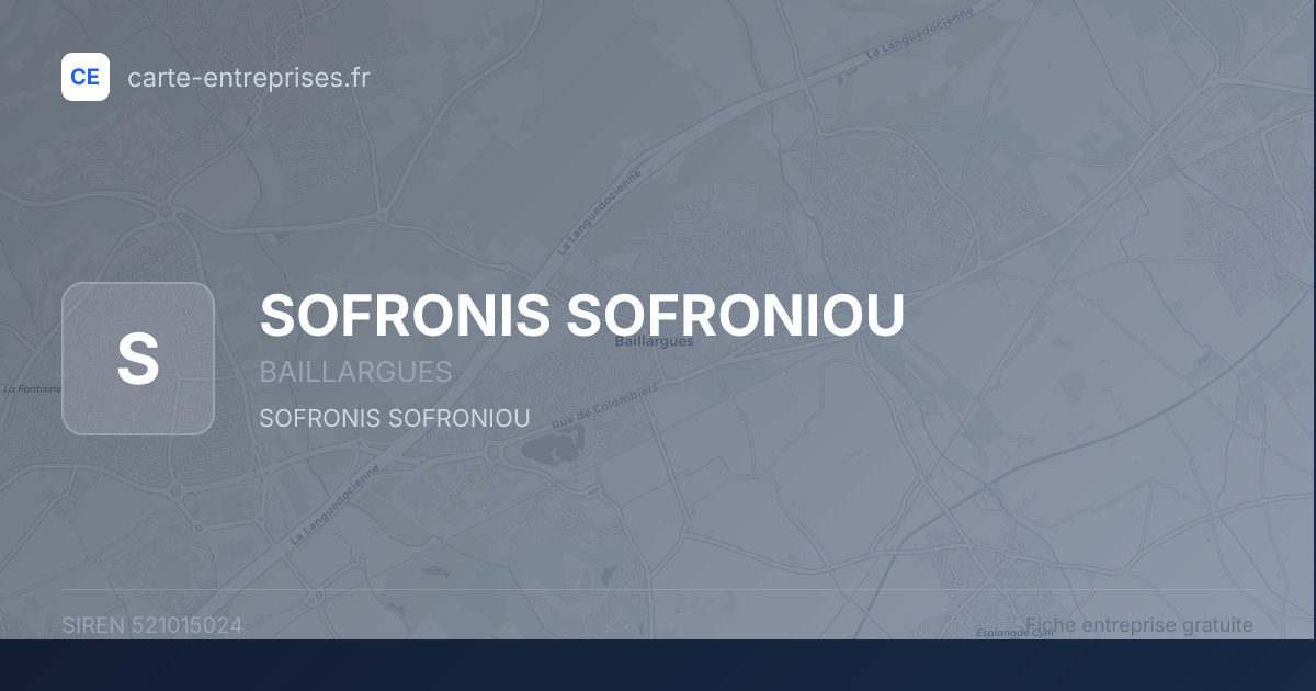 SOFRONIS SOFRONIOU — 521015024 — fiche entreprise