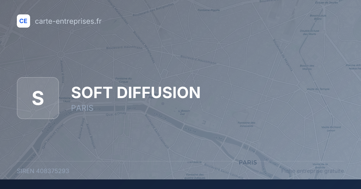 SOFT DIFFUSION — 408375293 — fiche entreprise