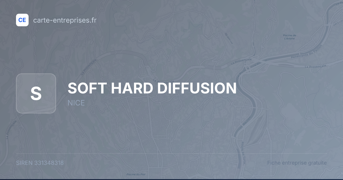 SOFT HARD DIFFUSION — 331348318 — fiche entreprise