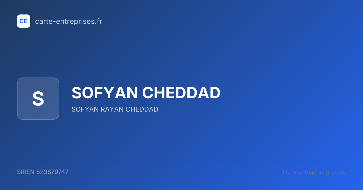 SOFYAN CHEDDAD — 823879747 — fiche entreprise