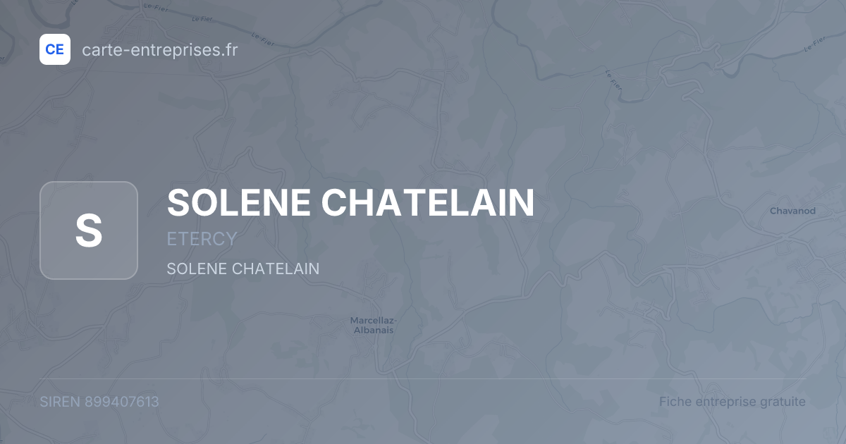 SOLENE CHATELAIN — 899407613 — fiche entreprise