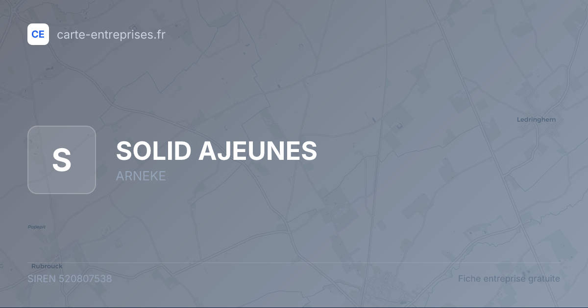 SOLID AJEUNES — 520807538 — fiche entreprise