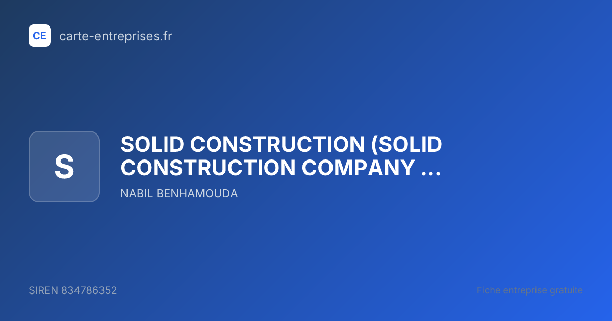 SOLID CONSTRUCTION (SOLID CONSTRUCTION COMPANY LLC) — 834786352 — fiche entreprise