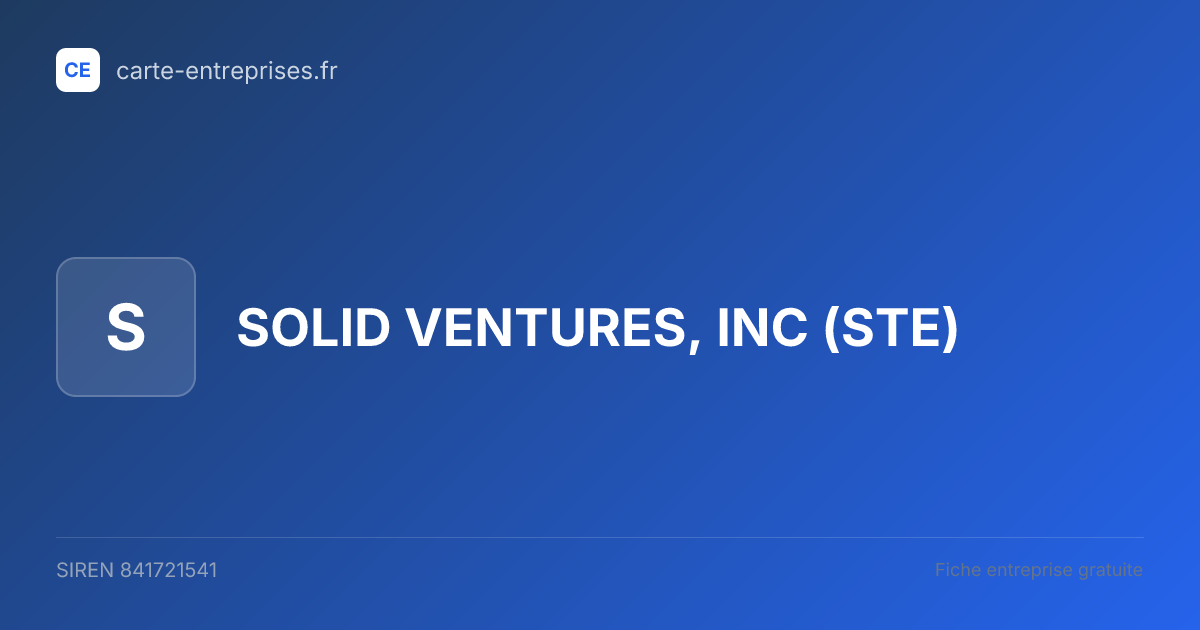 SOLID VENTURES, INC (STE) — 841721541 — fiche entreprise