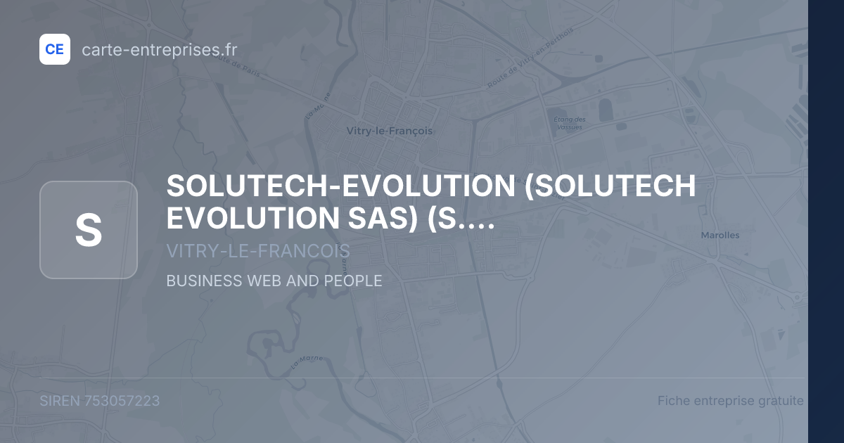 SOLUTECH-EVOLUTION (SOLUTECH EVOLUTION SAS) (S.T.E) — 753057223 — fiche entreprise