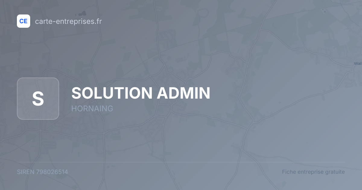 SOLUTION ADMIN — 798026514 — fiche entreprise