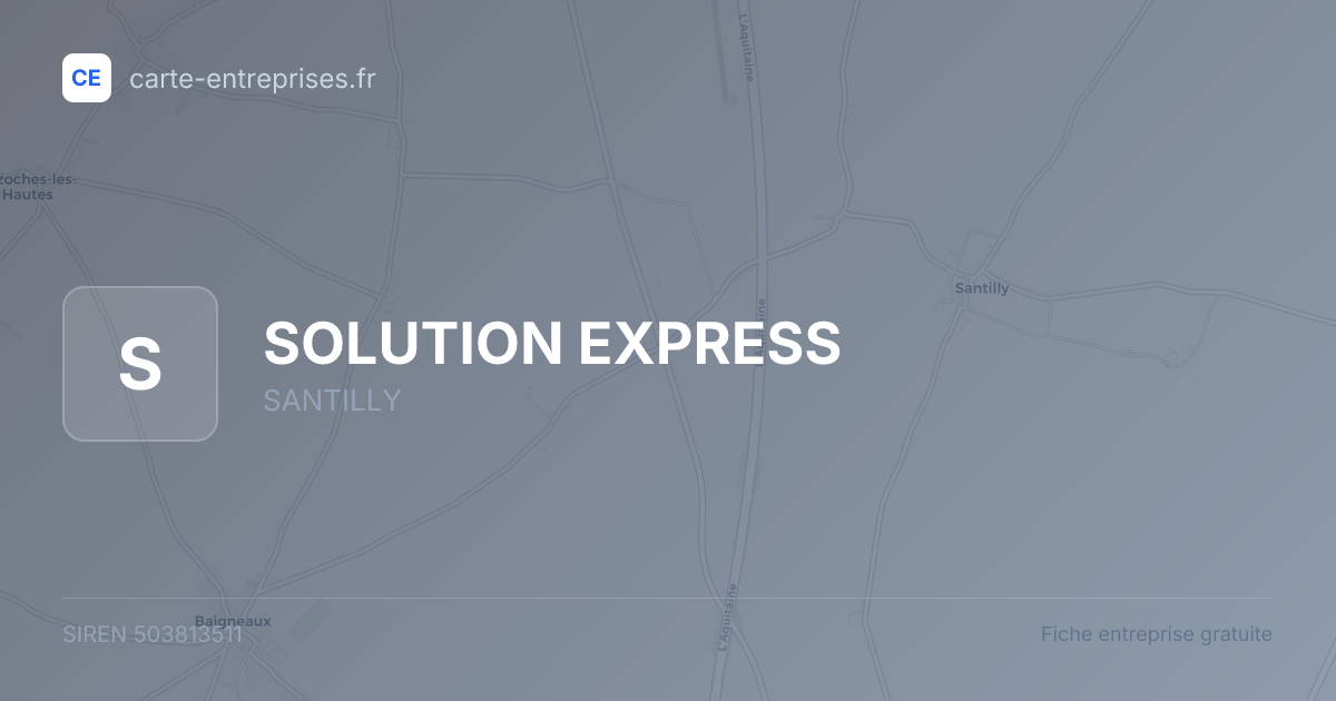 SOLUTION EXPRESS — 503813511 — fiche entreprise
