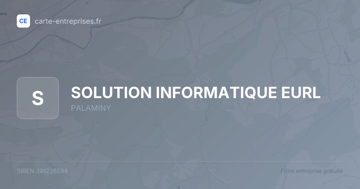 SOLUTION INFORMATIQUE EURL — 391226594 — fiche entreprise