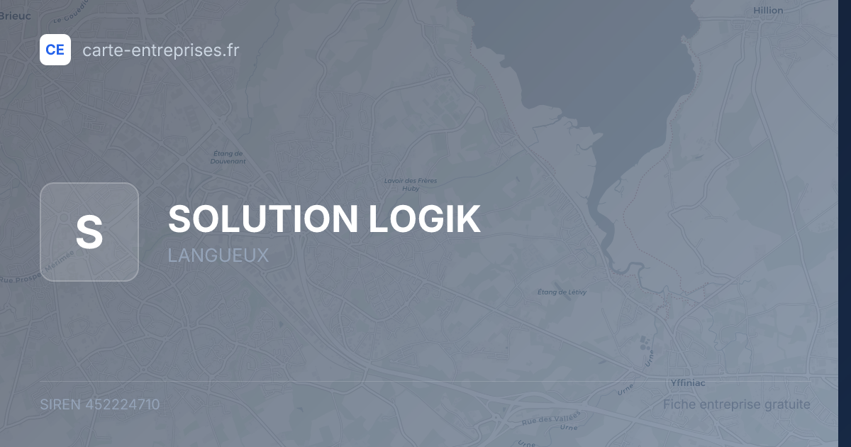 SOLUTION LOGIK — 452224710 — fiche entreprise