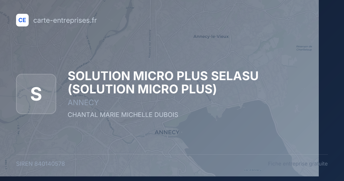 SOLUTION MICRO PLUS SELASU (SOLUTION MICRO PLUS) — 840140578 — fiche entreprise