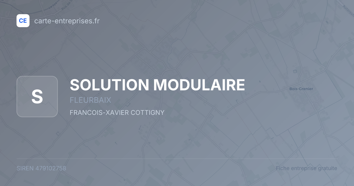 SOLUTION MODULAIRE — 479102758 — fiche entreprise
