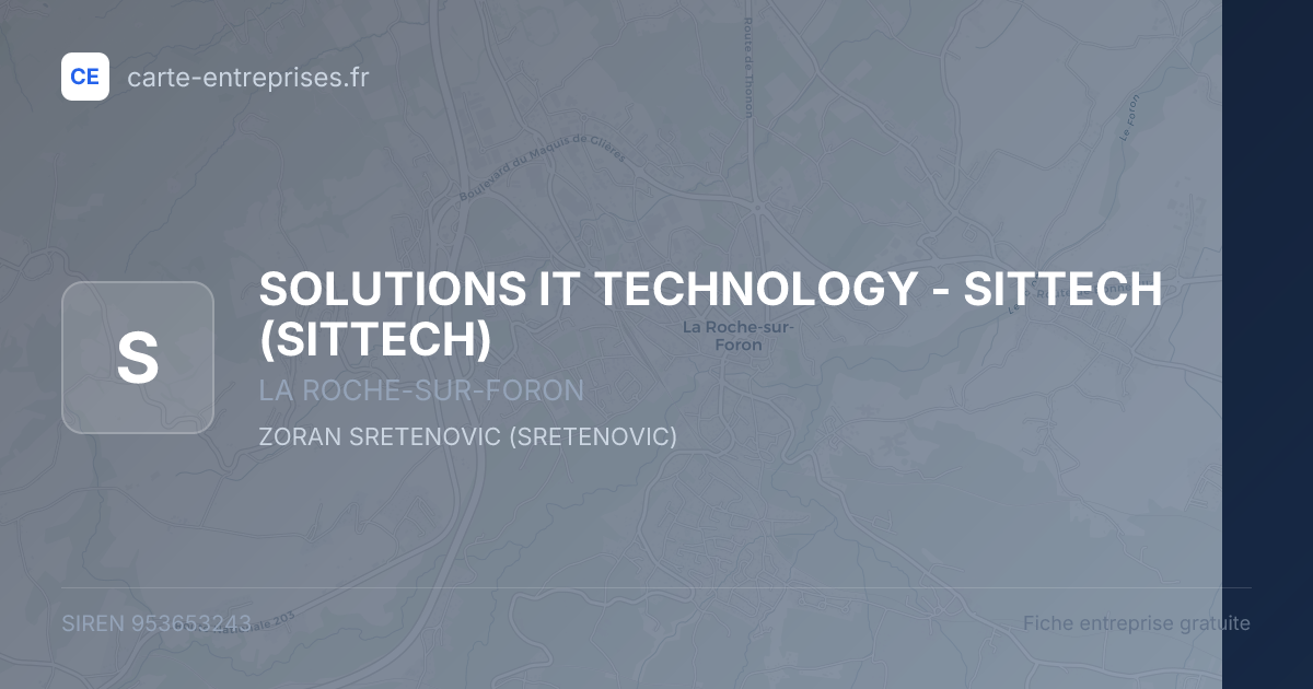 SOLUTIONS IT TECHNOLOGY - SITTECH (SITTECH) — 953653243 — fiche entreprise