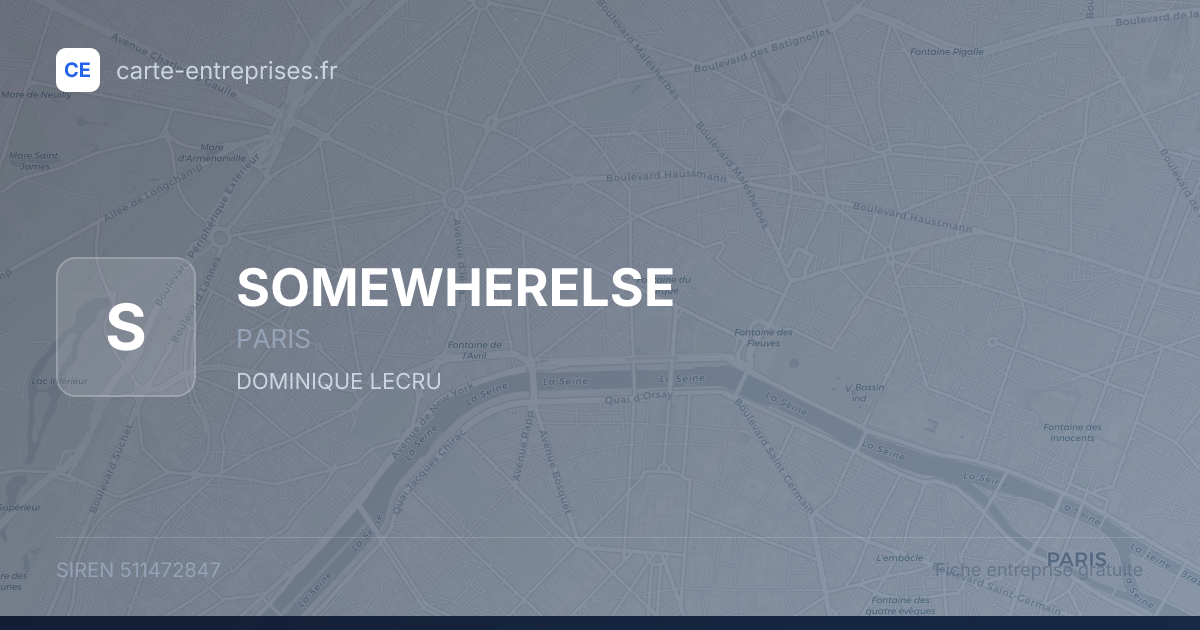 SOMEWHERELSE — 511472847 — fiche entreprise