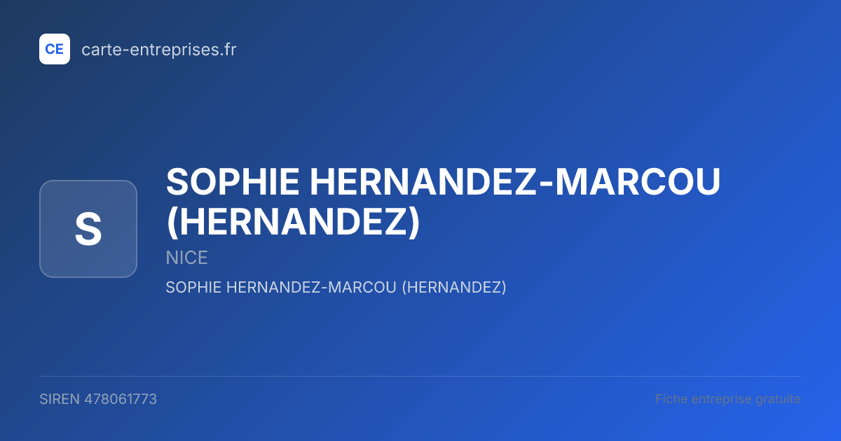 SOPHIE HERNANDEZ-MARCOU (HERNANDEZ) — 478061773 — fiche entreprise