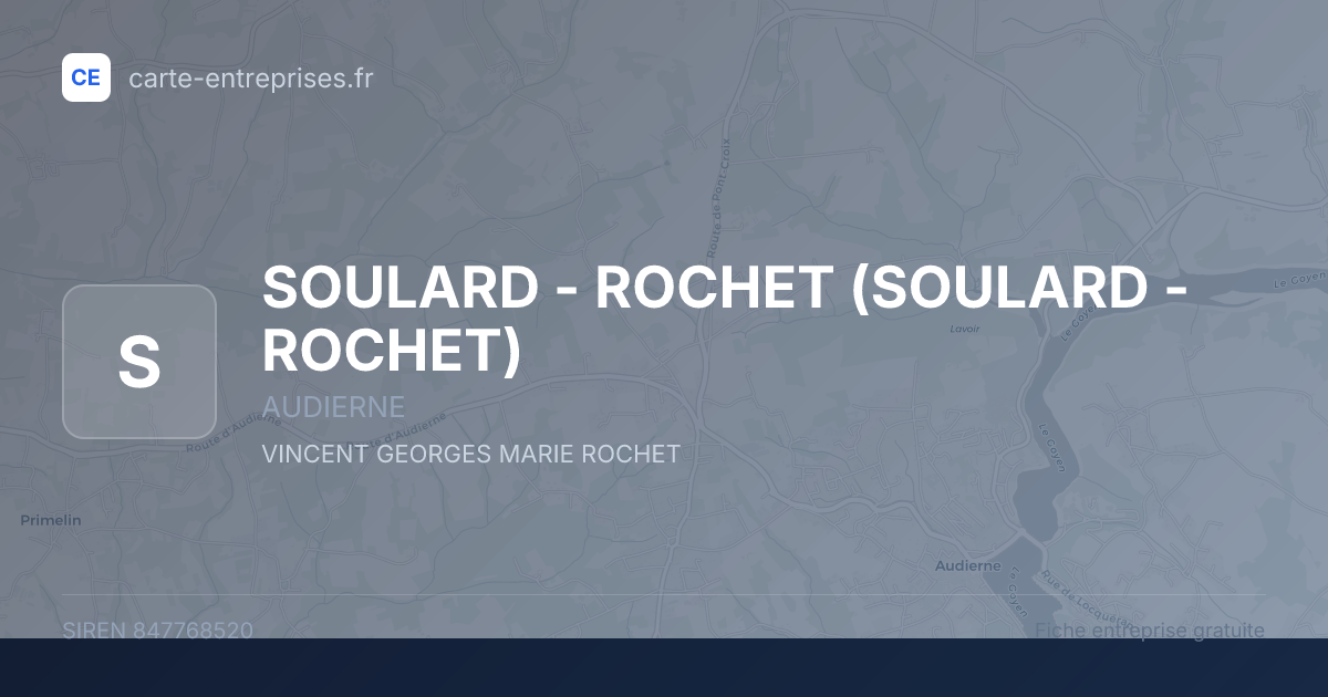 SOULARD - ROCHET (SOULARD - ROCHET) — 847768520 — fiche entreprise