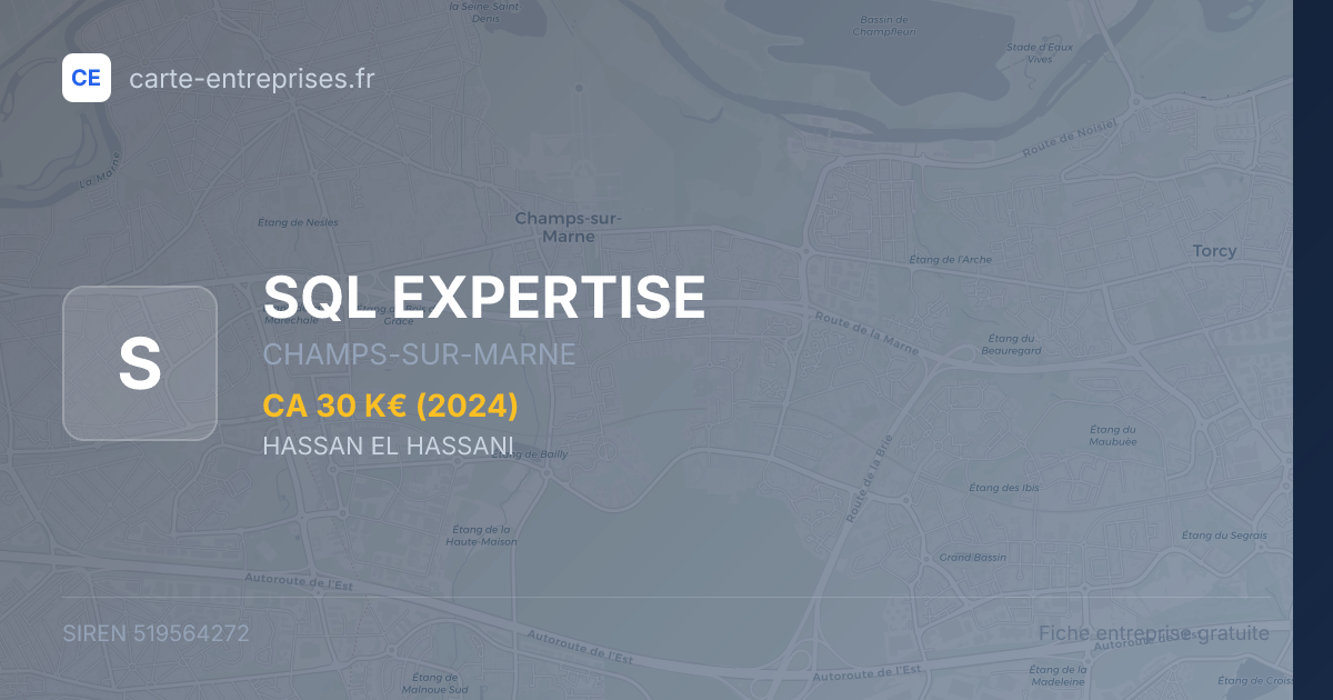 SQL EXPERTISE — 519564272 — fiche entreprise