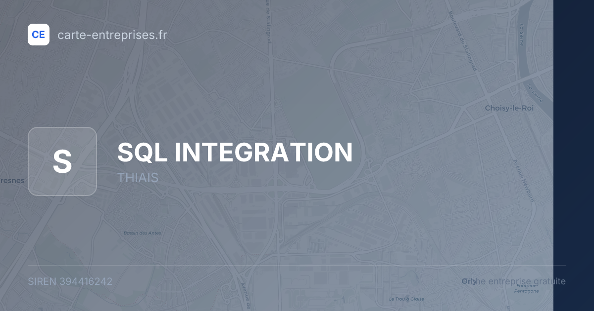 SQL INTEGRATION — 394416242 — fiche entreprise