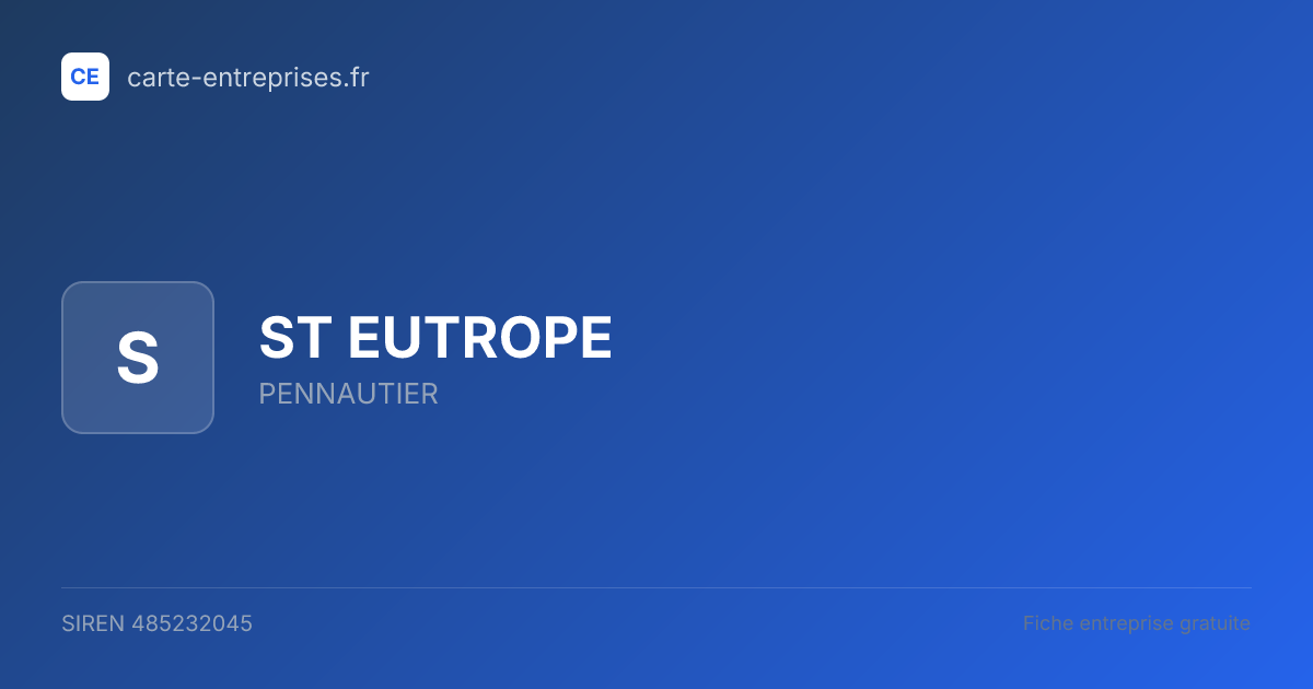 ST EUTROPE — 485232045 — fiche entreprise