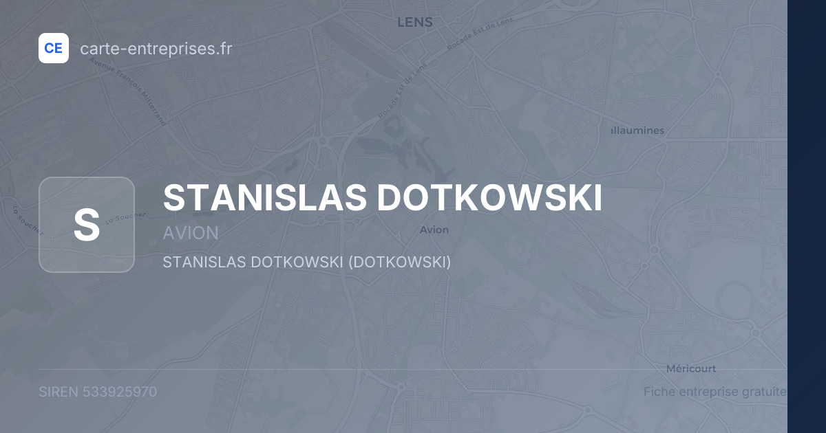 STANISLAS DOTKOWSKI — 533925970 — fiche entreprise