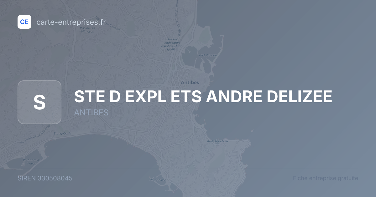 STE D EXPL ETS ANDRE DELIZEE — 330508045 — fiche entreprise