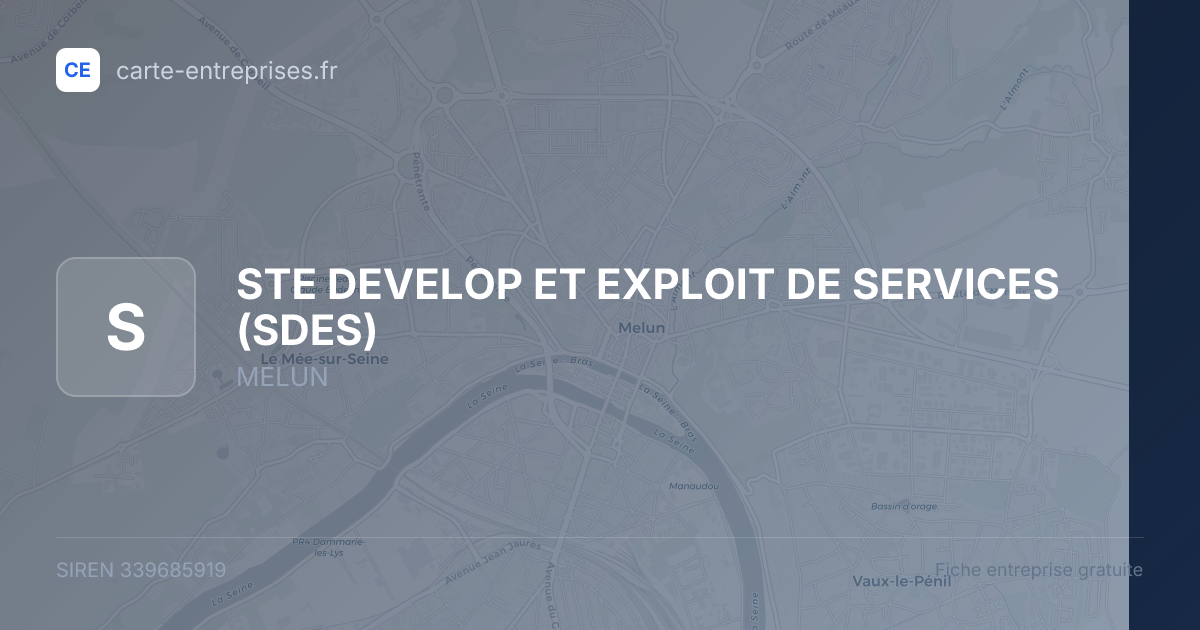 STE DEVELOP ET EXPLOIT DE SERVICES (SDES) — 339685919 — fiche entreprise