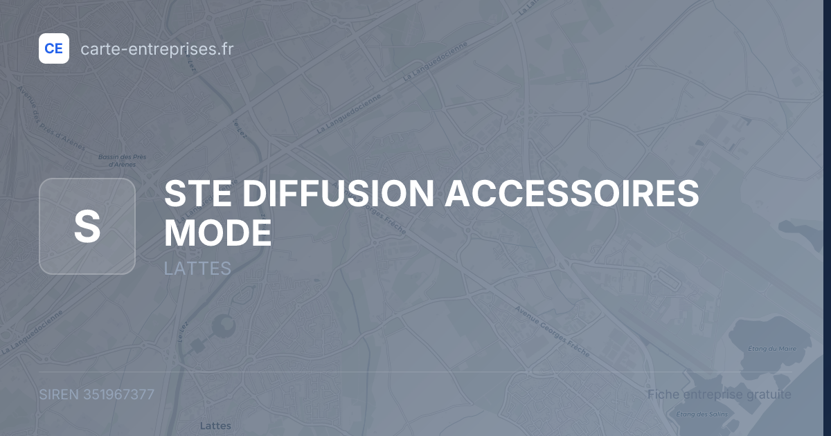 STE DIFFUSION ACCESSOIRES MODE — 351967377 — fiche entreprise