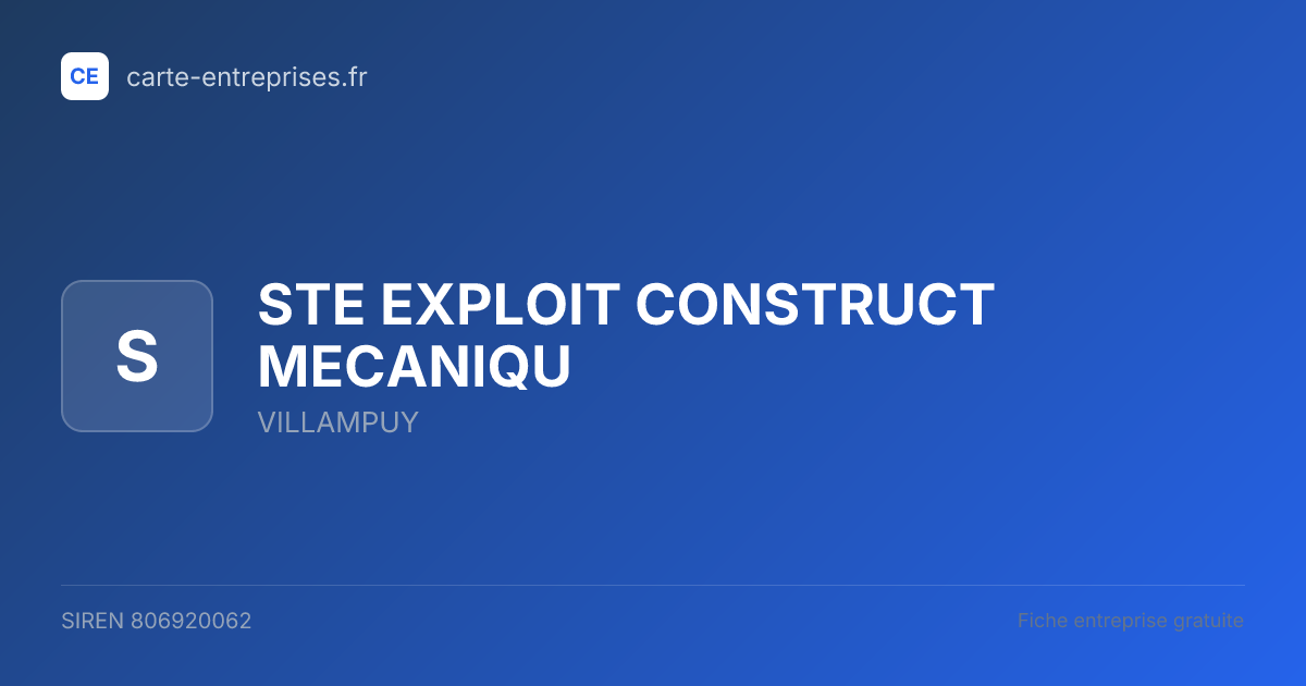 STE EXPLOIT CONSTRUCT MECANIQU — 806920062 — fiche entreprise